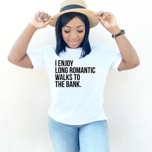 Long Romantic Walks To The Bank T-Shirt