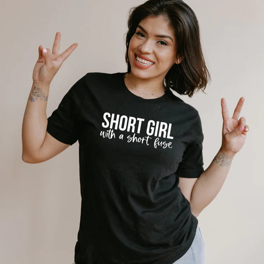 Short Girl, Short Fuse T-Shirt